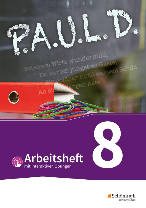 Kniha P.A.U.L. D. (Paul) 8. Arbeitsheft  mit interaktiven Übungen. Für Gymnasien und Gesamtschulen - Bisherige Ausgabe Frank Radke