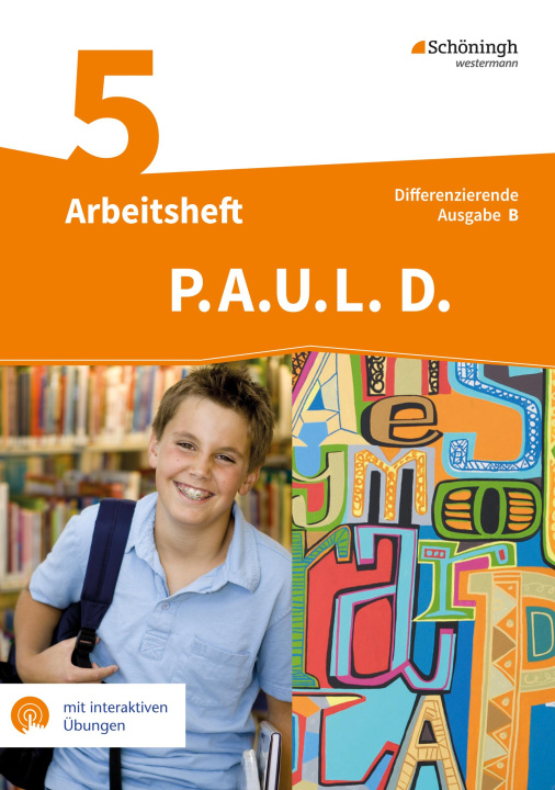 Książka P.A.U.L. D. (Paul) 5. Arbeitsheft mit interaktiven Übungen. Differenzierende Ausgabe für Realschulen und Gemeinschaftsschulen. Baden-Württemberg Katharine Pappas