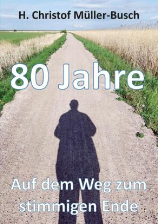 Carte 80 Jahre H. Christof Müller-Busch