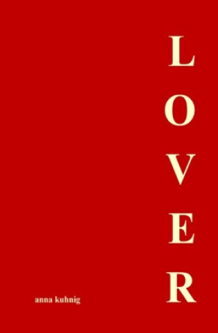 Knjiga LOVER Anna Kuhnig