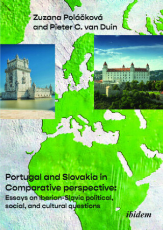 Kniha Portugal and Slovakia in Comparative Perspective Pieter van Duin