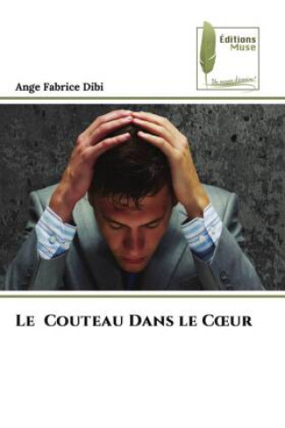 Carte Le Couteau Dans le C?ur Ange Fabrice Dibi
