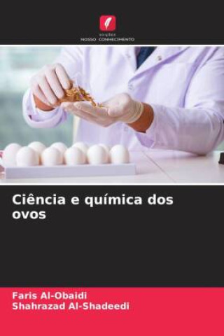 Knjiga Ci?ncia e química dos ovos Shahrazad Al-Shadeedi