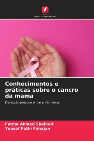 Knjiga Conhecimentos e práticas sobre o cancro da mama Yousef Fathi Fahajan