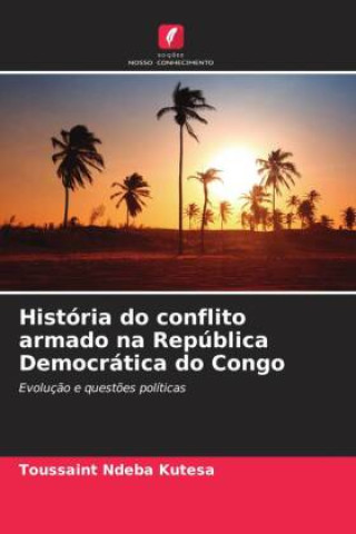 Kniha História do conflito armado na República Democrática do Congo 