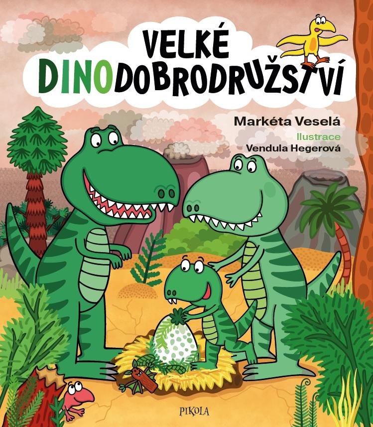 Kniha Velké dinodobrodružství Markéta Veselá