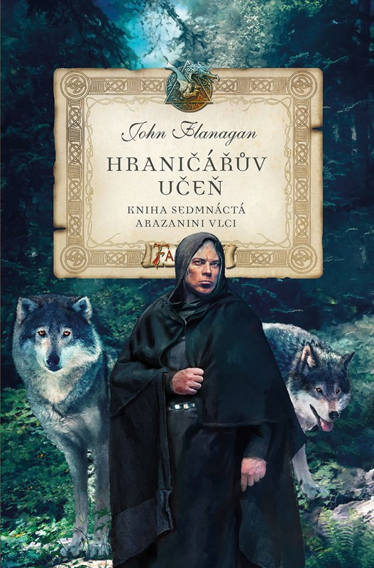 Książka Hraničářův učeň - Kniha sedmnáctá - Arazanini vlci John Flanagan