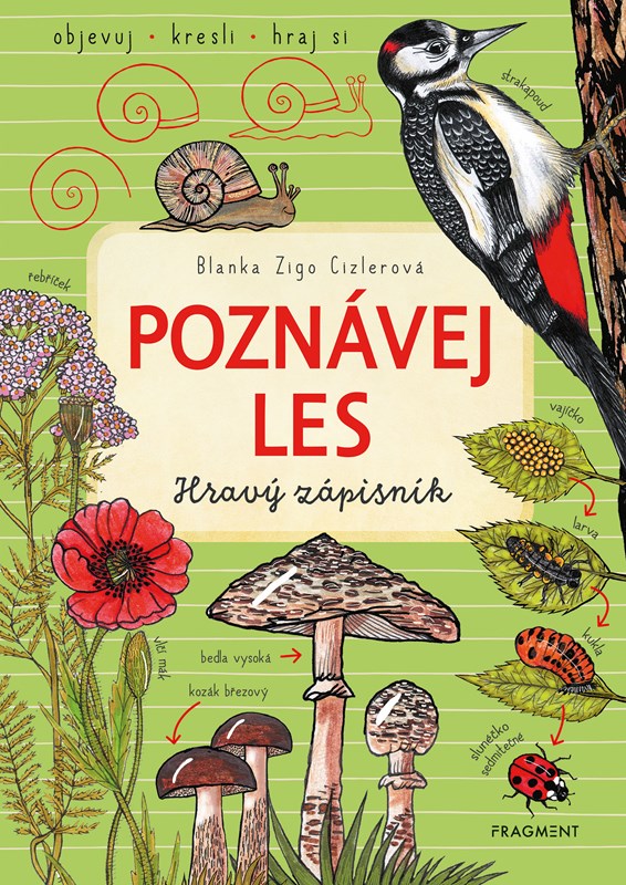 Kniha Poznávej les – hravý zápisník Blanka Zigo Cizlerová