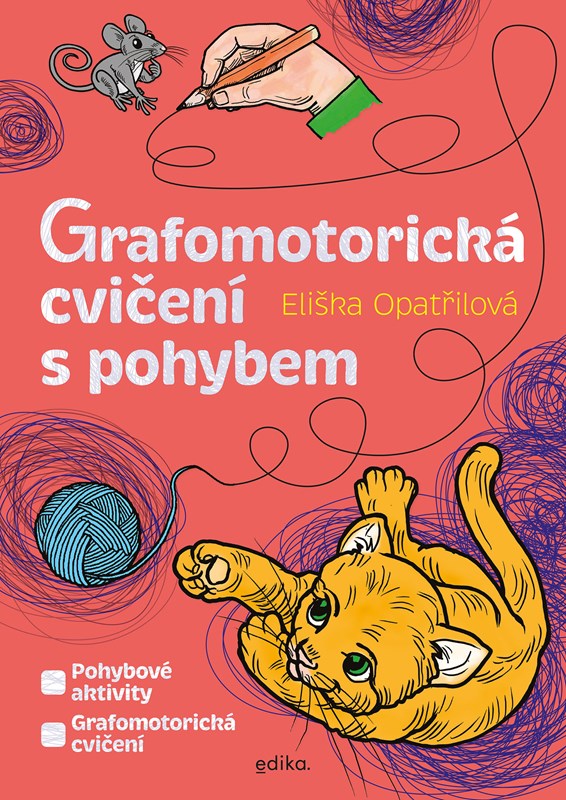 Książka Grafomotorická cvičení s pohybem Eliška Opatřilová