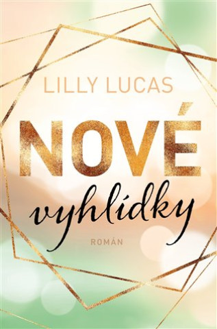 Książka Nové vyhlídky Lilly Lukas
