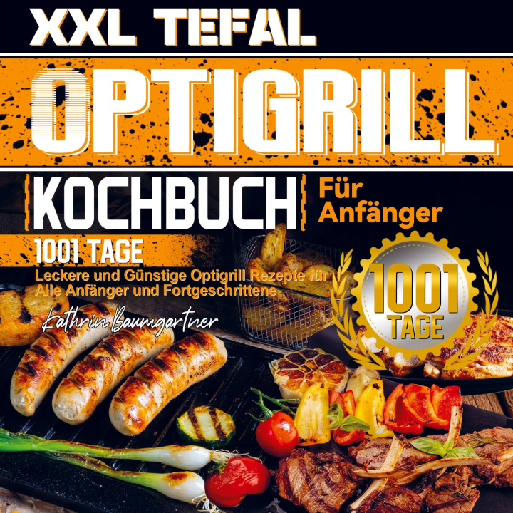 Carte XXL Tefal Optigrill Kochbuch Für Anfänger 