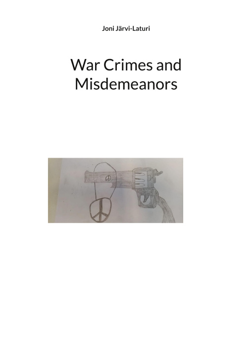 Könyv War Crimes and Misdemeanors 