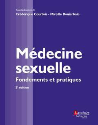 Kniha MEDECINE SEXUELLE (2E ED.) COURTOIS FREDERIQUE