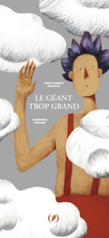 Könyv Le Géant trop grand Lemasson
