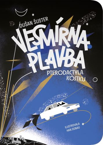 Book Vesmírna plavba Pterodactyla Kôstku Dušan Šuster