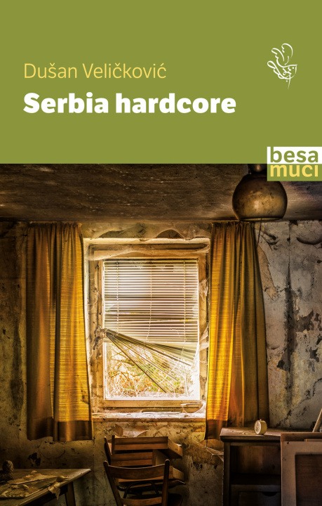 Könyv Serbia hardcore Dusan Velickovic