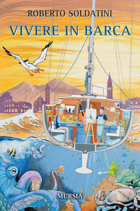 Книга Vivere in barca Roberto Soldatini