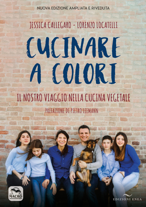 Книга Cucinare a colori. Il nostro viaggio nella cucina vegetale Jessica Callegaro