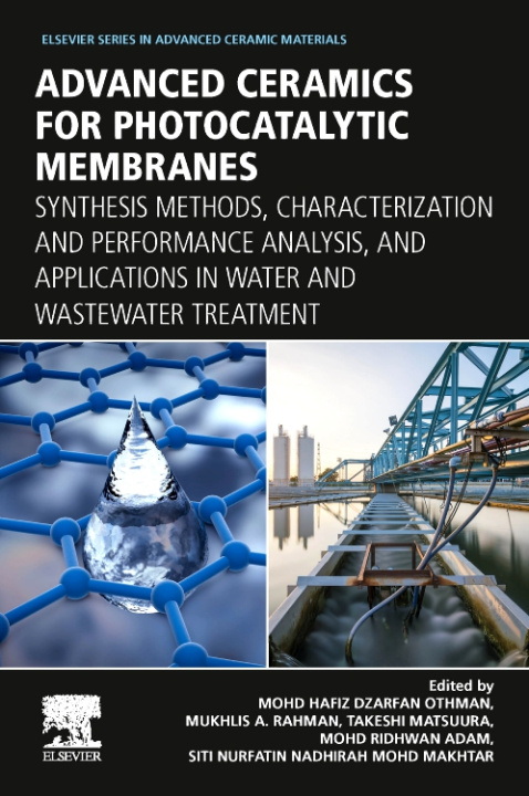 Kniha Advanced Ceramics for Photocatalytic Membranes Mohd Othman