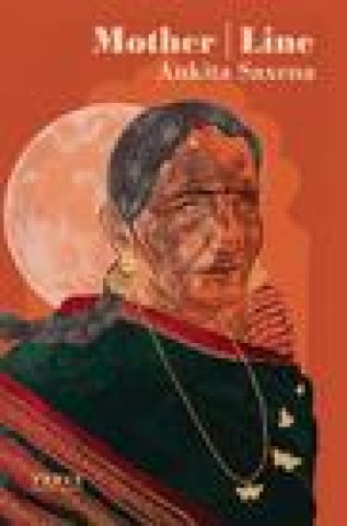 Buch Mother / Line Ankita Saxena