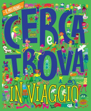 Carte In viaggio. Il mio primo cerca e trova Paolo Moscheni
