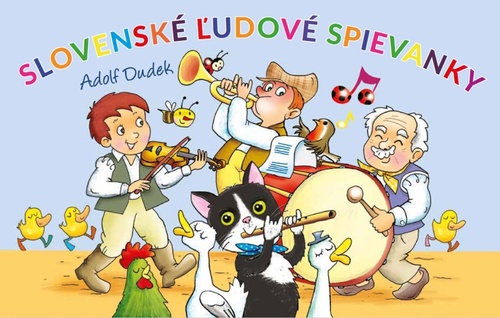 Kniha Slovenské ľudové spievanky Adolf Dudek