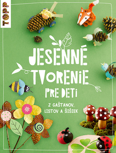 Kniha Jesenné tvorenie pre deti Susanne Pypke