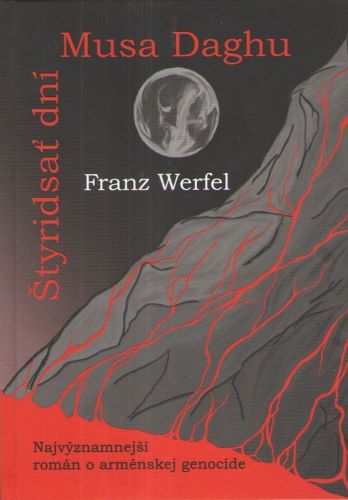Knjiga Štyridsať dní Musa Daghu Franz Werfel