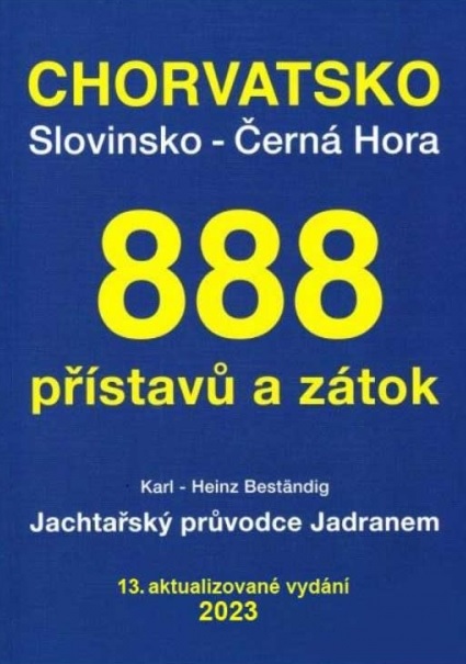 Carte Jachtařský průvodce Jadranem (13.aktualizované vydání) Karl-Heinz Bestaendig