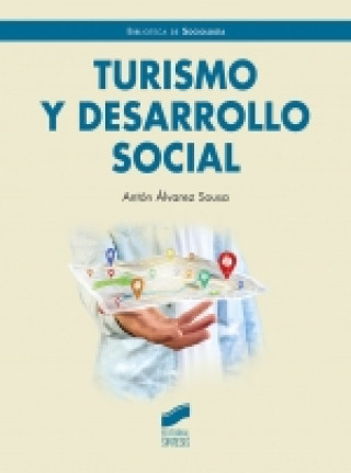 Книга Turismo y desarrollo social ANTON ÁLVAREZ SOUSA
