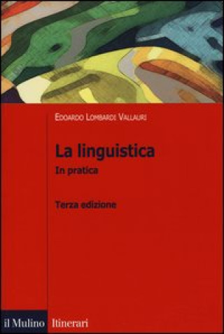 Könyv linguistica. In pratica Edoardo Lombardi Vallauri