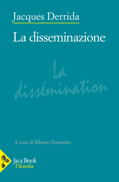 Kniha disseminazione Jacques Derrida