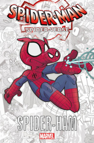 Knjiga Spider-Ham. Spider-Verse 
