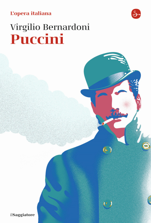 Carte Puccini. L'opera italiana Virgilio Bernardoni