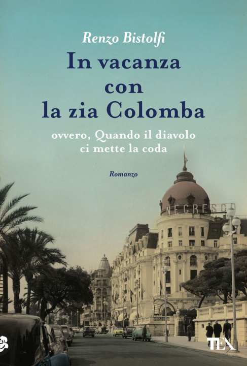 Kniha In vacanza con la zia Colomba Renzo Bistolfi