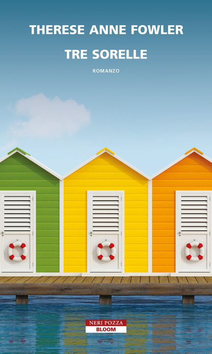 Buch Tre sorelle Therese Anne Fowler