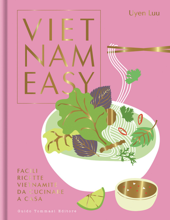 Kniha Vietnameasy. Facili ricette vietnamite da cucinare a casa Uyen Luu