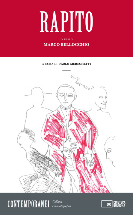 Kniha Rapito. Un film di Marco Bellocchio 