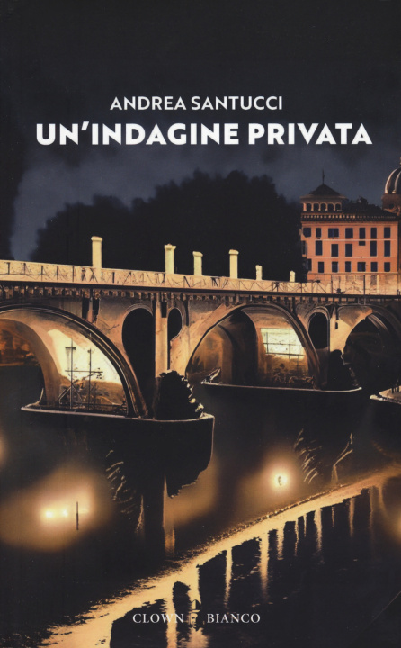 Könyv indagine privata Andrea Santucci