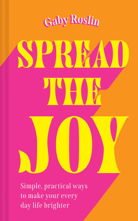 Book Spread the Joy Gaby Roslin
