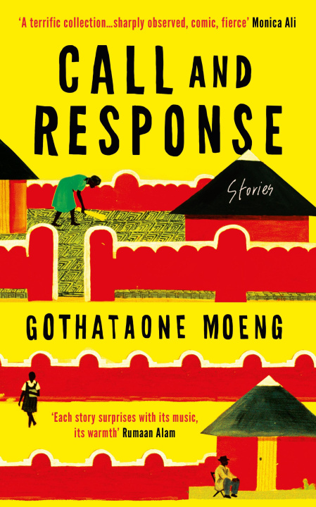 Könyv Call and Response Gothataone Moeng
