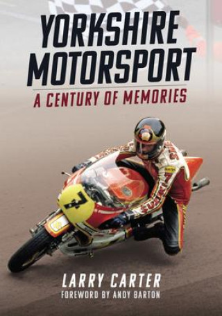 Book Yorkshire Motor Sport Larry Carter