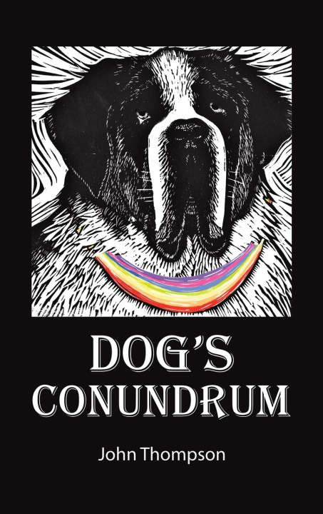 Knjiga Dog's Conundrum John Thompson