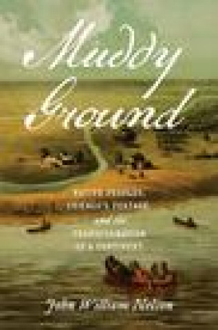 Knjiga Muddy Ground John William Nelson