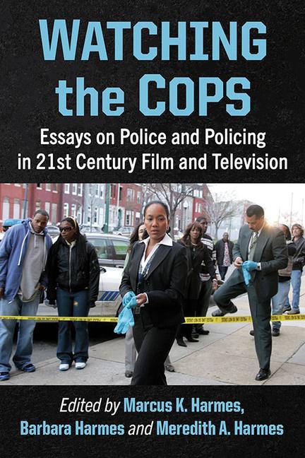Kniha Watching the Cops Marcus K. Harmes