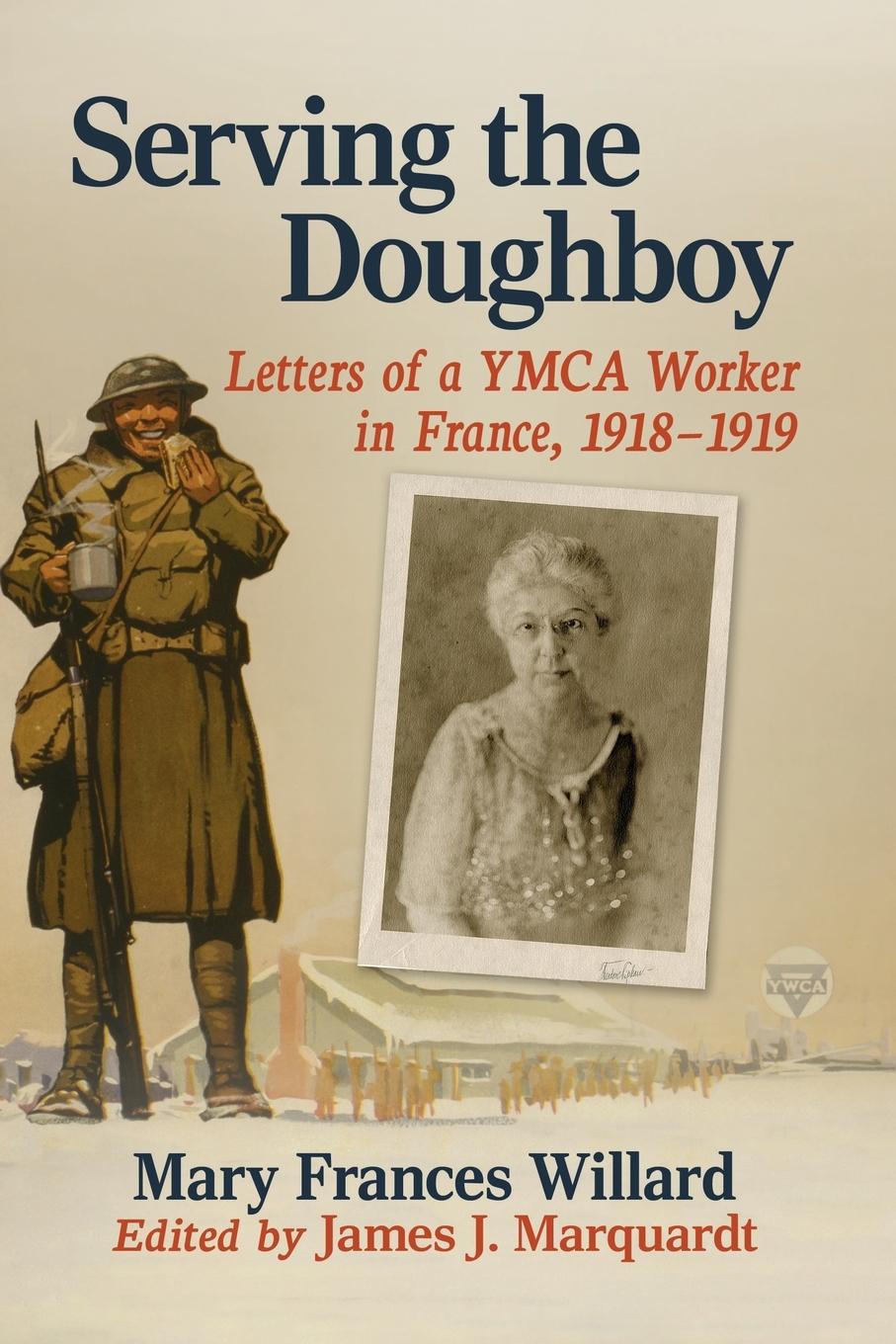 Knjiga Serving the Doughboy Mary Frances Willard
