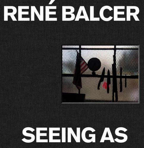 Knjiga Seeing As Rene Balcer