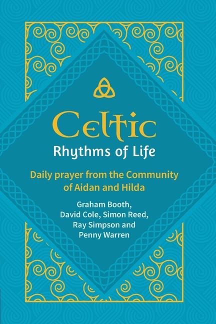 Könyv Celtic Rhythms of Life Graham Booth