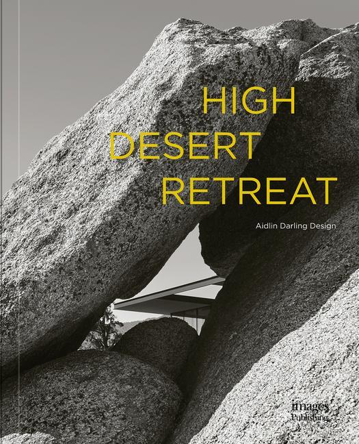 Carte High Desert Retreat Aidlin Darling Design