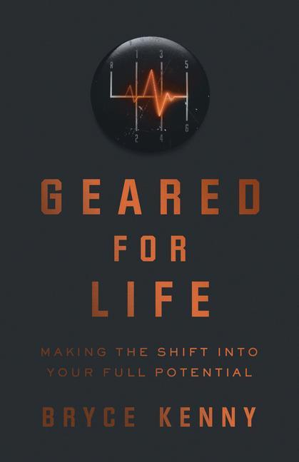 Knjiga GEARED FOR LIFE KENNY BRYCE